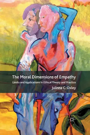 Cover of The Moral Dimensions of Empathy