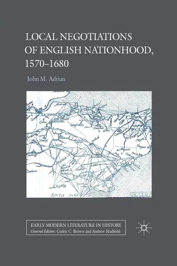 Cover of Local Negotiations of English Nationhood, 1570-1680