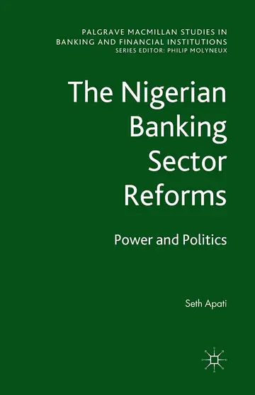 Cover of The Nigerian Banking Sector Reforms