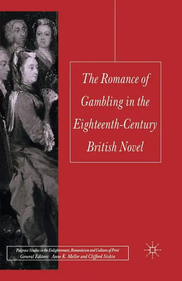 Cover of The Romance of Gambling in the Eighteenth-century British Novel