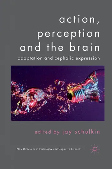 Cover of Action, Perception and the Brain