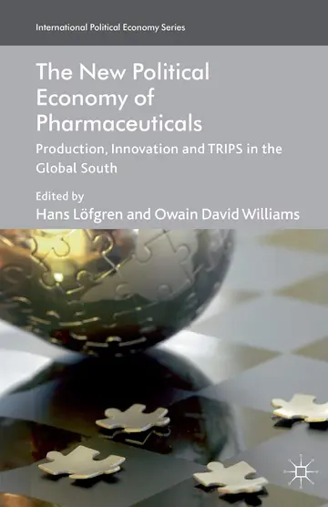 Cover of The New Political Economy of Pharmaceuticals
