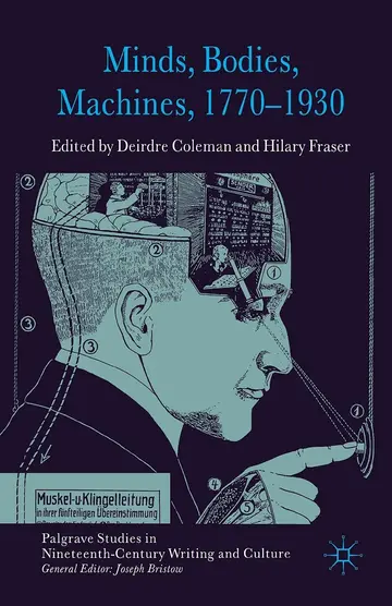 Cover of Minds, Bodies, Machines 1770-1930
