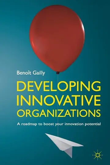 Cover of Developing Innovative Organizations