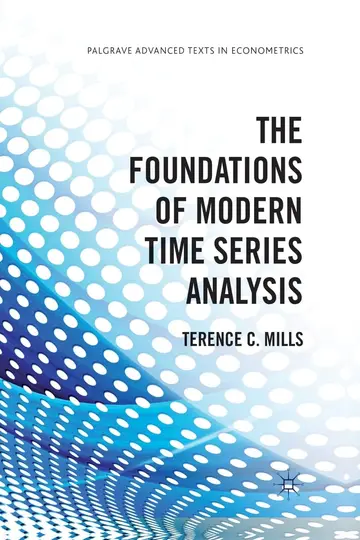 Cover of The Foundations of Modern Time Series Analysis