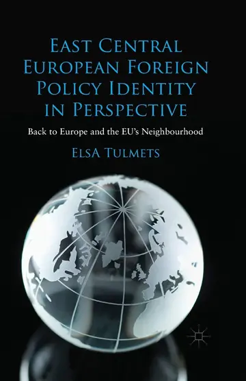 Cover of East Central European Foreign Policy Identity in Perspective