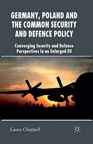 Cover of Germany, Poland and the Common Security and Defence Policy