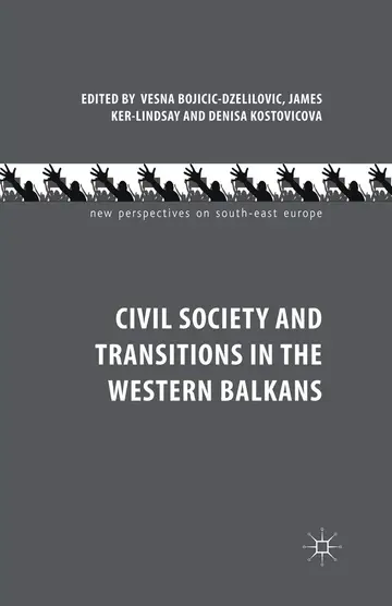 Cover of Civil Society and Transitions in the Western Balkans
