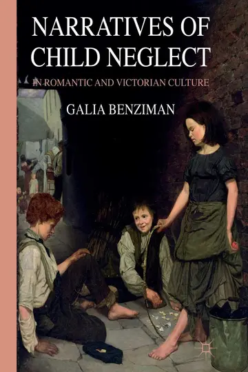 Cover of Narratives of Child Neglect in Romantic and Victorian Culture