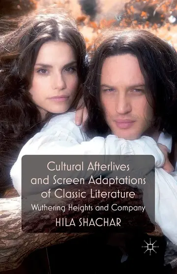 Cover of Cultural Afterlives and Screen Adaptations of Classic Literature