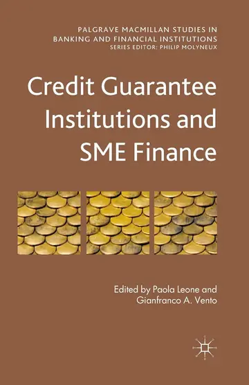 Cover of Credit Guarantee Institutions and Sme Finance