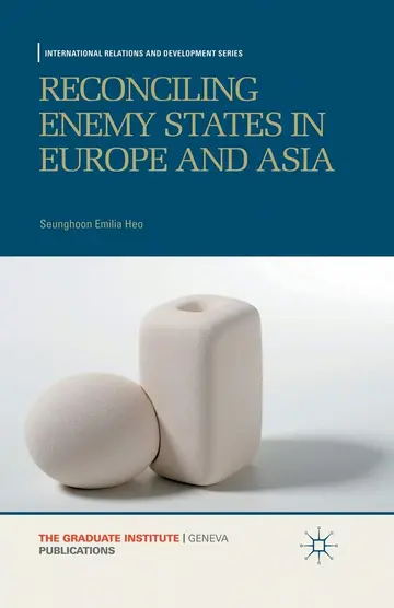 Cover of Reconciling Enemy States in Europe and Asia