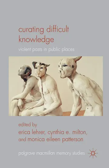 Cover of Curating Difficult Knowledge