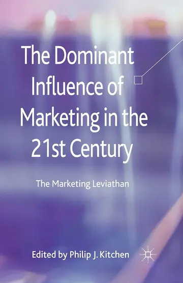 Cover of The Dominant Influence of Marketing in the 21st Century