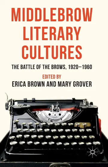 Cover of Middlebrow Literary Cultures