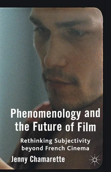 Cover of Phenomenology and the Future of Film