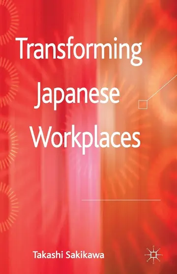 Cover of Transforming Japanese Workplaces
