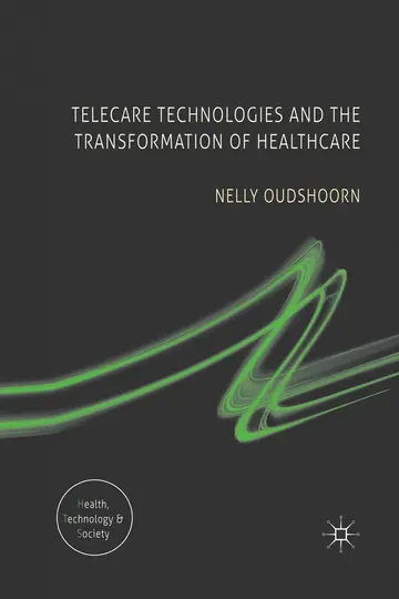 Cover of Telecare Technologies and the Transformation of Healthcare