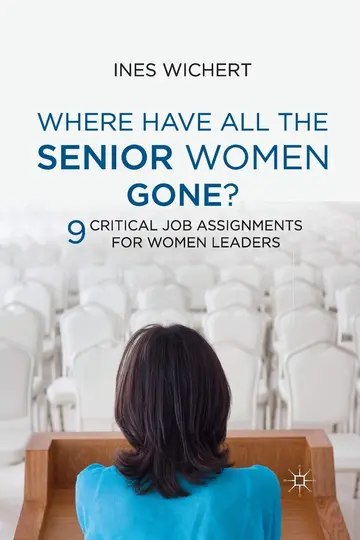 Cover of Where Have All the Senior Women Gone?