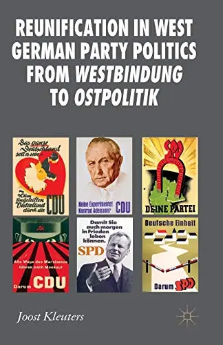 Cover of Reunification in West German Party Politics from Westbindung to Ostpolitik