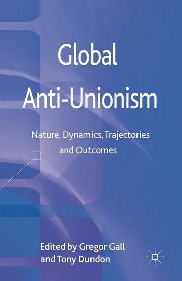 Cover of Global Anti-Unionism