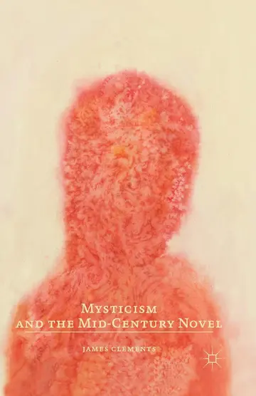 Cover of Mysticism and the Mid-century Novel