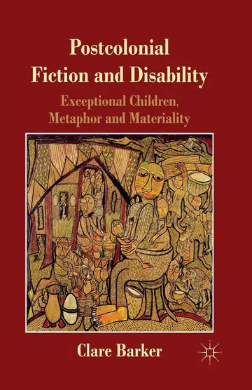 Cover of Postcolonial Fiction and Disability