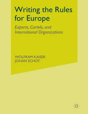 Cover of Writing the Rules for Europe