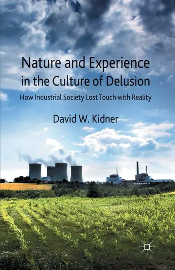 Cover of Nature and Experience in the Culture of Delusion