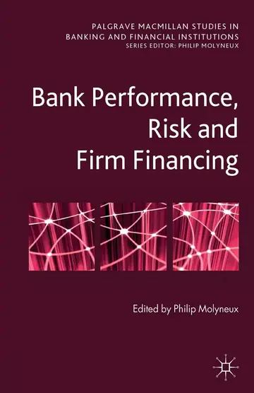 Cover of Bank Performance, Risk and Firm Financing