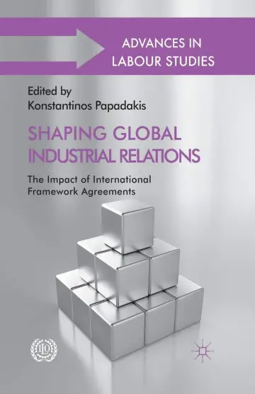 Cover of Shaping Global Industrial Relations
