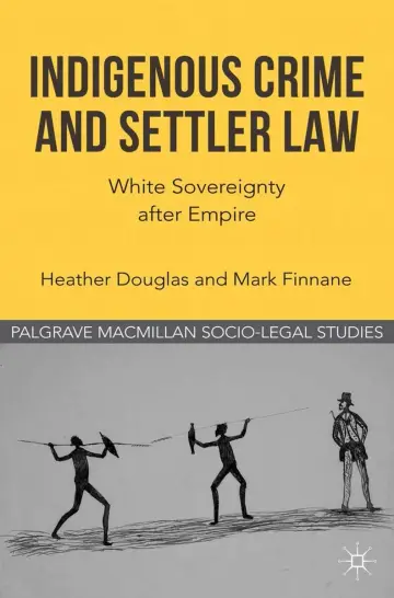 Cover of Indigenous Crime and Settler Law