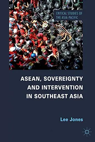 Cover of Asean Sovereignty and Intervention in Southeast Asia