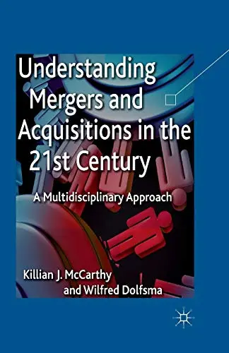Cover of Understanding Mergers and Acquisitions in the 21st Century
