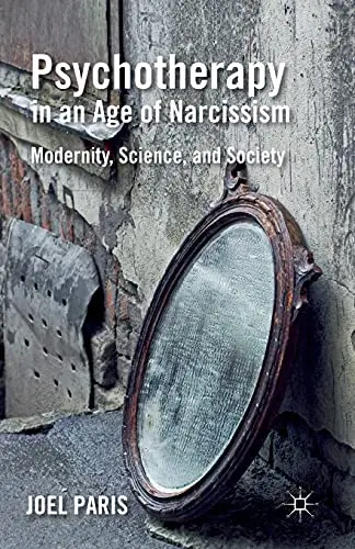Cover of Psychotherapy in an Age of Narcissism