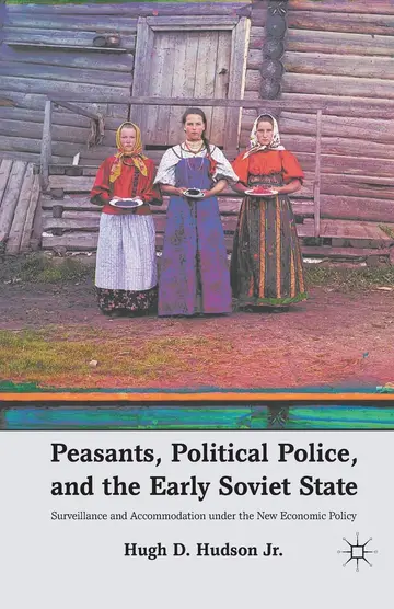 Cover of Peasants, Political Police, and the Early Soviet State