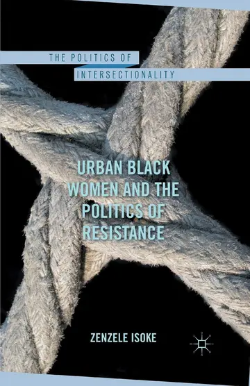 Cover of Urban Black Women and the Politics of Resistance