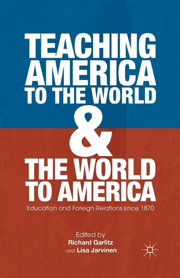 Cover of Teaching America to the World and the World to America