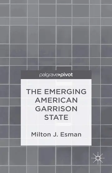 Cover of The Emerging American Garrison State