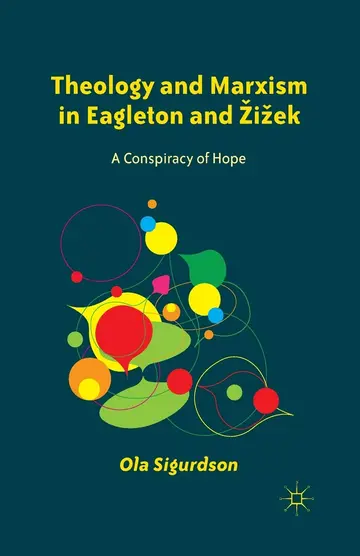 Cover of Theology and Marxism in Eagleton and Žižek