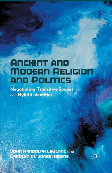 Cover of Ancient and Modern Religion and Politics