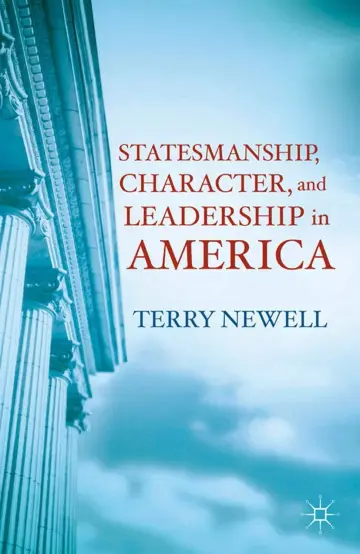 Cover of Statesmanship, Character, and Leadership in America