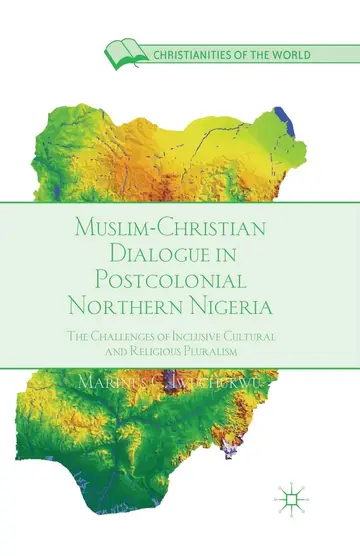Cover of Muslim-Christian Dialogue in Post-Colonial Northern Nigeria