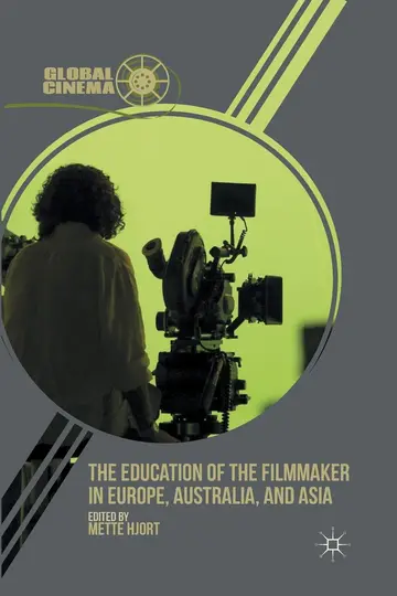 Cover of The Education of the Filmmaker in Europe, Australia, and Asia