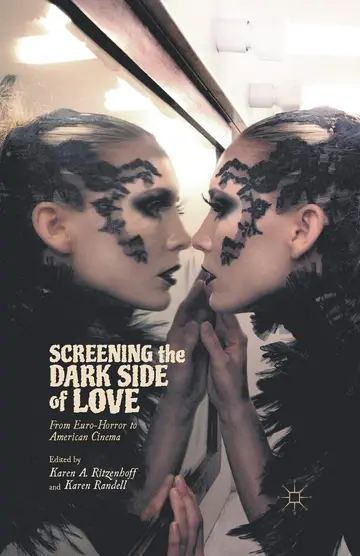 Cover of Screening the Dark Side of Love