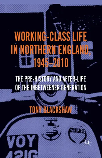 Cover of Working-Class Life in Northern England, 1945-2010