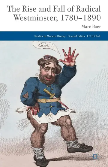 Cover of The Rise and Fall of Radical Westminster 1780-1890