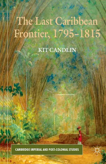 Cover of The Last Caribbean Frontier 1795-1815