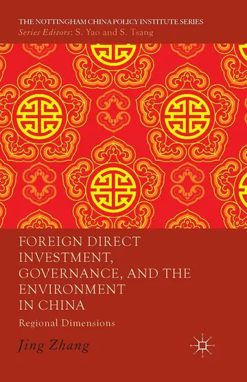 Cover of Foreign Direct Investment, Governance, and the Environment in China