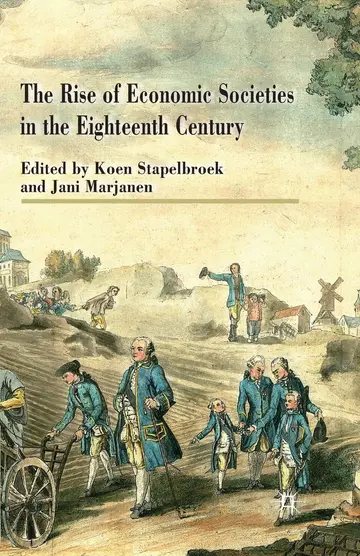 Cover of The Rise of Economic Societies in the Eighteenth Century